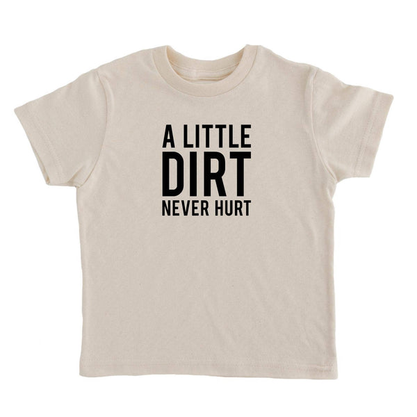 Dirt Never Hurt Tee - Organic - Blue Kangaroo Clothing